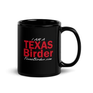 I Am a Texas Birder Black Glossy Mug