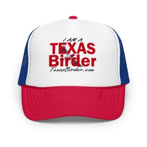 I Am a Texas Birder Foam Trucker Hat