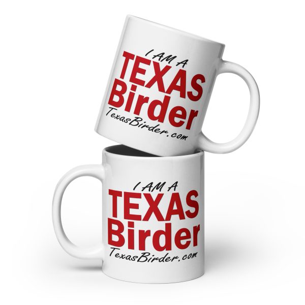 I Am a Texas Birder White Glossy Mug